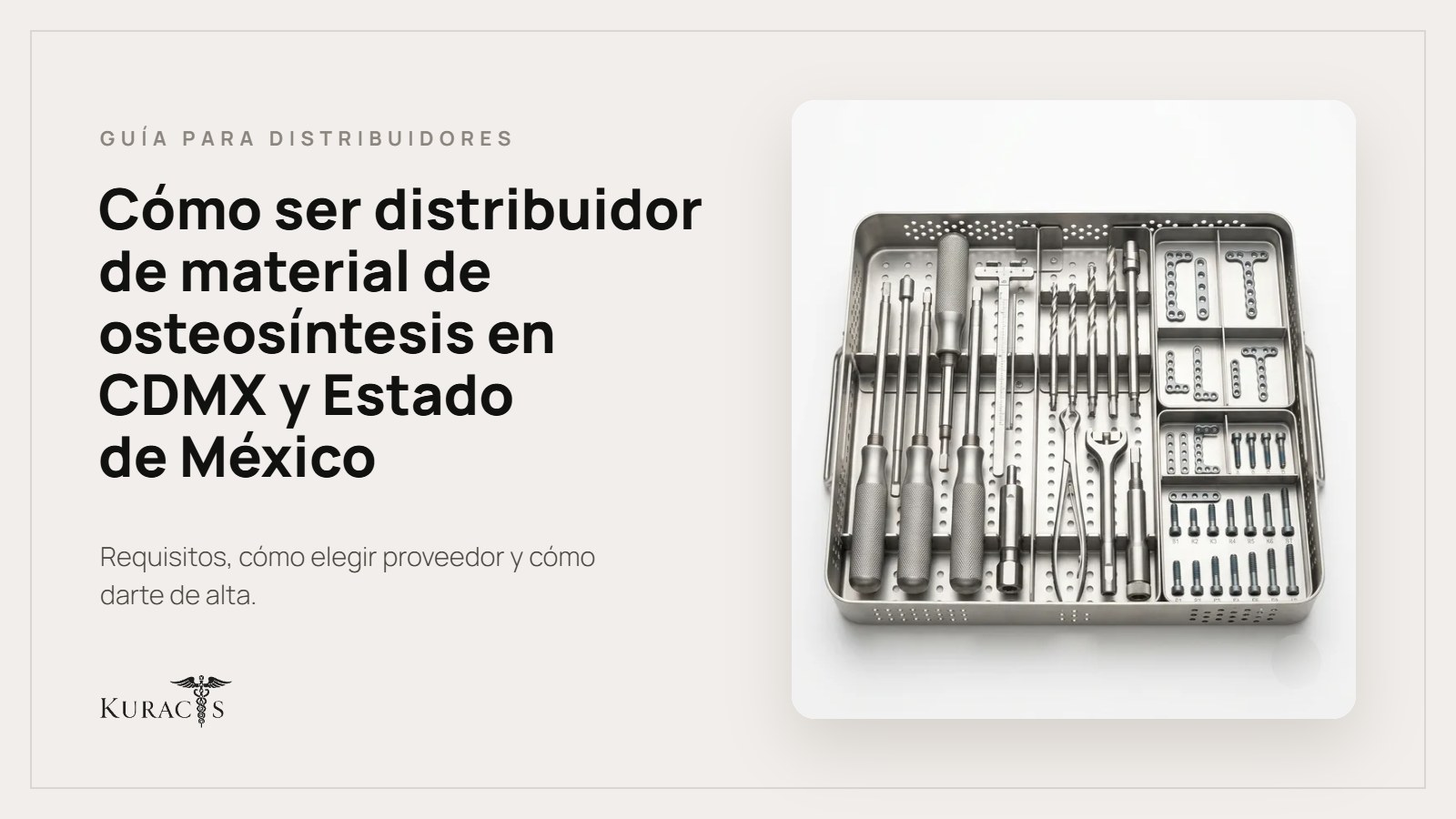 Cómo ser distribuidor de material de osteosíntesis en CDMX y Estado de México