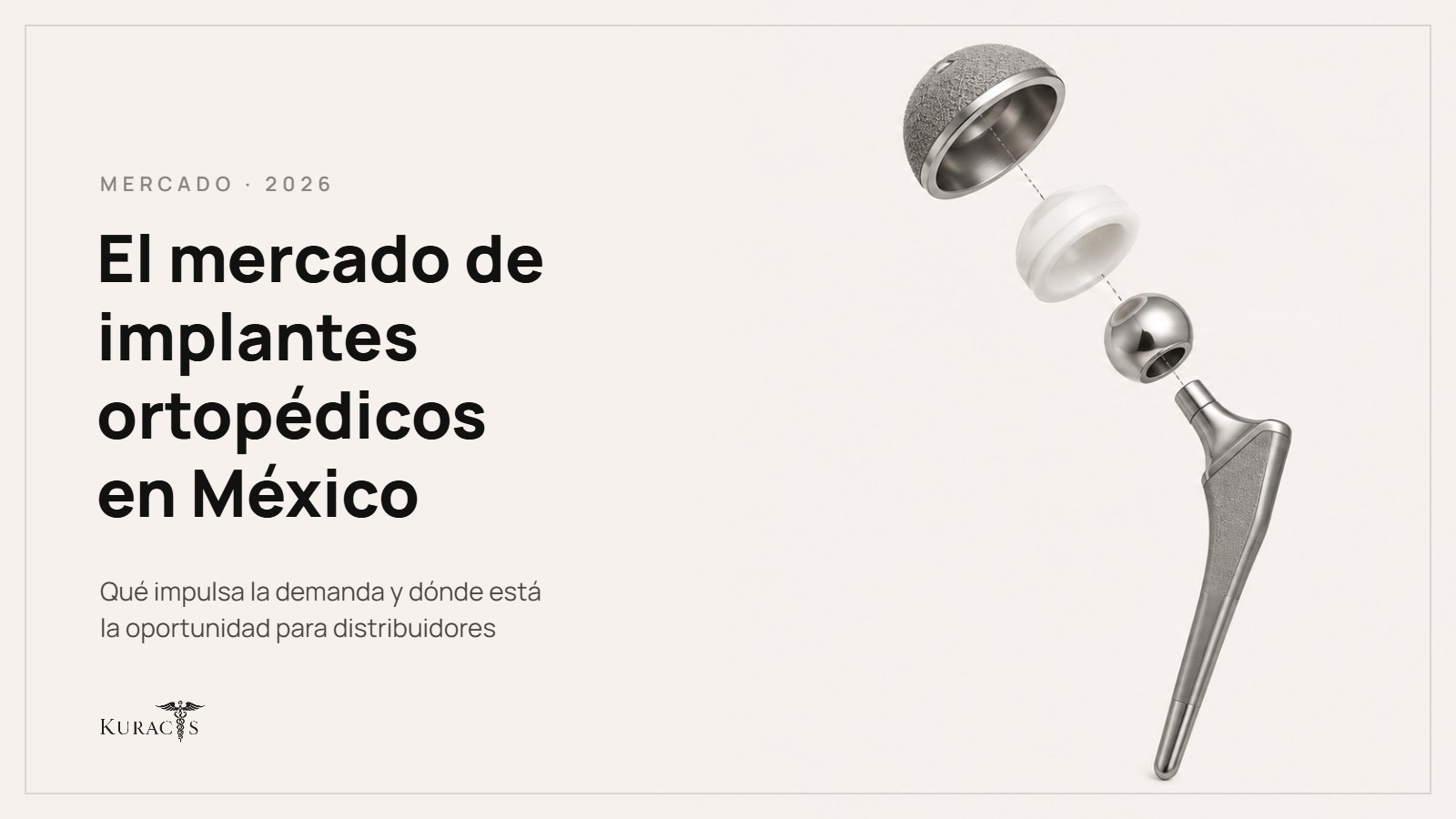 El mercado de implantes ortopédicos en México